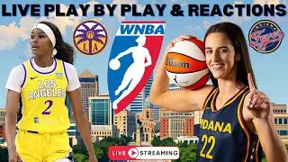 Los Angeles Sparks vs Indiana Fever I WNBA Live I Play By Play & Reactions