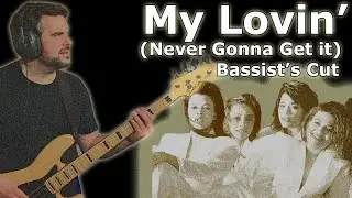 En Vogue - My Lovin' (Never Gonna Get It) Bass Cover