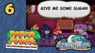 Paper Lunrii Part 6 - But i don't have any sugar...