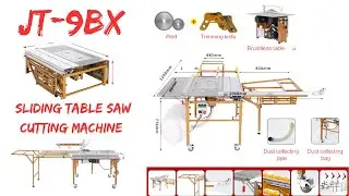 Multi-Functional Sliding Table Saw || Brushless Silent & Dust Free Mother Saw || JT-9BX Model
