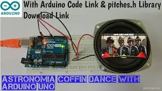 Astronomia Coffin Dance meme Song using Arduino UNO & Woofer Tutorial