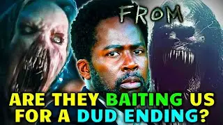Is FROM TV Show Out Of Ideas And Baiting The Audience Towards A Disappointing Dud Ending
