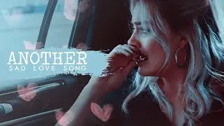 • Multifandom | Another Sad Love Song [+StaticLines]