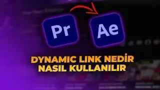 Premiere Pro'da Dynamic Link: Verimliliği ve İş Akışınızı Güçlendirin