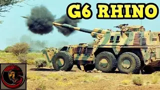 G6 'RHINO' 155mm Self-propelled Howitzer | SOUTH AFRICAN ARTILLERY