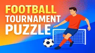 Football Tournament Puzzle || CAT || The LRDI master