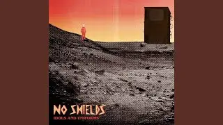No Shields