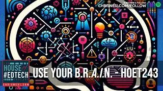 Use Your B.R.A.I.N. - HoET243