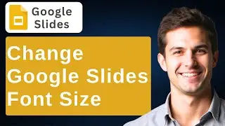How To Change Font Size In Google Slides [2026 Guide]