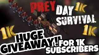 1000 SUBS GIVEAWAY!!! THANK YOU EVERYBODY!! HK, RED AMMOS, FOOTBALL ARMOR FREE!!! Prey Day Survival