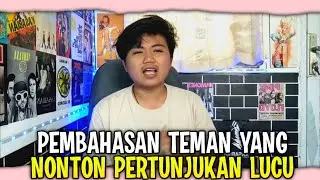 PEMBAHASAN SOAL TEMAN YG NONTON PERTUNJUKAN!!!