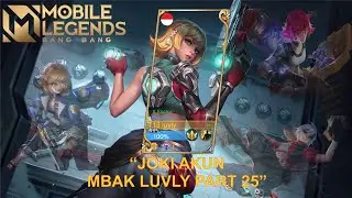Joki akun mbak luvly part 25,,, Freya exp lane yang numpang victory…