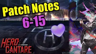 Hero Cantare - Patch Notes 6-15