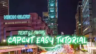 How to Make Neon Light Text in Capcut| Text Glowing Effect| Capcut