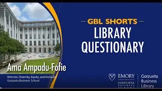 GBL Shorts: Library Questionary with Ama Ampadu-Fofie