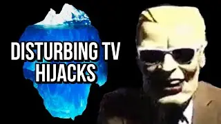 The Disturbing TV Hijacks Iceberg Explained