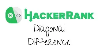 Diagonal Difference HackerRank Javascript