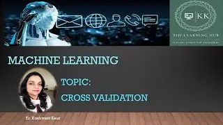 CROSS VALIDATION AND ITS TYPES || K-FOLD CROSS VALIDATION || TRAIN-TEST SPLIT VALIDATION