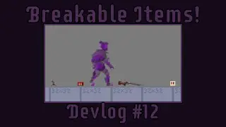 Breakable Items! - In Between Devlog #12