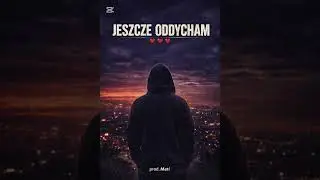 Jeszcze oddycham prod. SkibaMati 