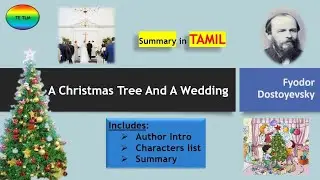 Fyodor Dostoveysky's A Christmas Tree and a Wedding short story summary in Tamil #tetlm