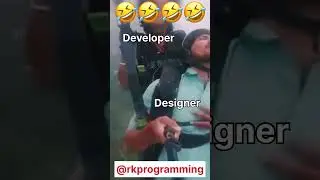 Designer vs Developer 🔥🤣#shorts #ytshortsindia #funnyshorts  #rkprogramming