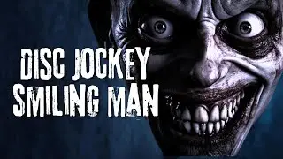 Disc Jockey Smiling Man | Short Horror Film