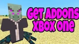 How to Get Addons for Minecraft Xbox One [OUTDATED]