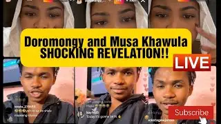 Doromongy and Musa Khawula making shocking revelations
