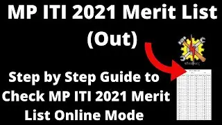 MP ITI 2021 Merit List (Out) - How to Check Officially MP ITI 2021 Merit List Online Mode
