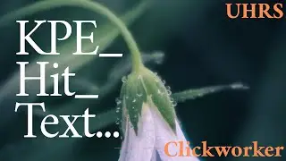 KPE Hit Text-UHRS-Clickworker-New ways to make money online and work from home-2023.