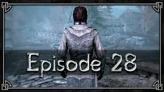 IVARSTEAD | Savior of Skyrim - Episode 28 (100% Playthrough)