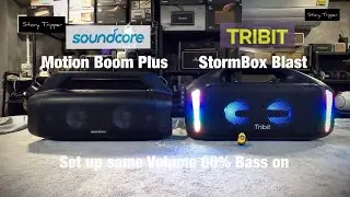 Soundcore Motion Boom Plus vs Tribit StormBox Blast