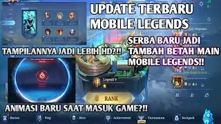 UPDATE TAMPILAN UI TERBARU MOBILE LEGENDS | GRAFIK JADI LEBIH JERNIH DAN SUARA BARU!!