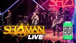 SHAMAN LIVE!
