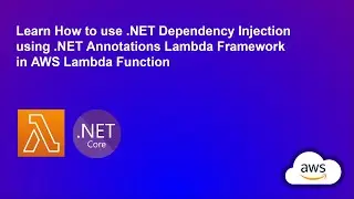 AWS Lambda Function with Dependency Injection in .NET