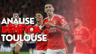 ANÁLISE AO BENFICA X TOULOUSE - Todas as Estatísticas que Importam!