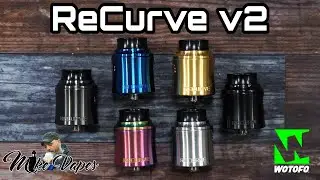 WoToFo x Mike Vapes x Recurve v2 RDA