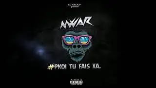 Nwar - Pkoi Tu Fais Xa (Son Officiel)