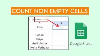 How to Count Non-Empty Cells in Google Sheets | Count Blank Cells
