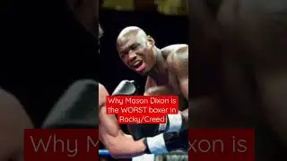 WHY MASON DIXON IS THE WORST BOXER IN ROCKY? #rocky #boxing #creed #ranking #fight #fyp