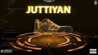 Juttiyan | Arjan Gill | The Rawab | new punjabi song 2023 | Latest punjabi song​ 2023 | EP 