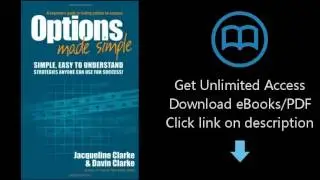Download Options Made Simple: A Beginner's Guide to Trading Options for Success PDF