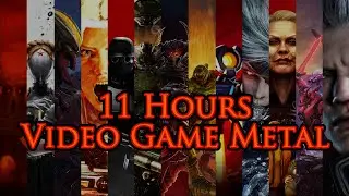 11 Hours of Video Game Metal