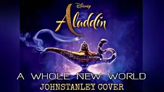 A whole new world (From Aladdin)