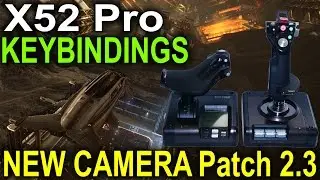 Elite Dangerous patch 2.3 Camera Suite - HOTAS Keybindings for X52 Pro Joystick