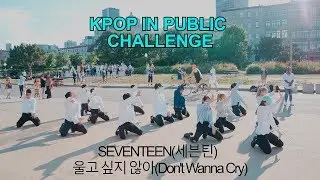 [EAST2WEST] Dancing Kpop in Public Challenge:  SEVENTEEN(세븐틴) - 울고 싶지 않아(Don't Wanna Cry)