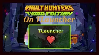How to Download Vault Hunter 3rd Edition On Tlauncher | Latest Update