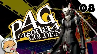 We Need To Grind | Let's Play Persona 4 Golden (PC) [Part 8]