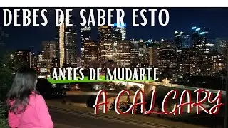 Lo que debes saber antes de mudarte a Calgary: ¿mejor quedarse en Vancouver? | #MarquesitasconMaple